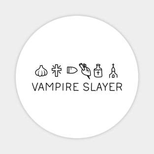 Vampire slayer Magnet